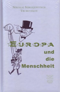 Europa und die Menschheit - Trubetzkoy, Nikolai Sergejewitsch