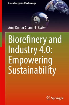 Biorefinery and Industry 4.0: Empowering Sustainability