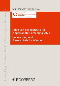 Jahrbuch des Instituts für Angewandte Forschung 2023 - Verwaltung und Gesellschaft im Wandel