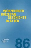 Würzburger Diözesangeschichtsblätter 86 (2023)