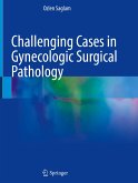 Challenging Cases in Gynecologic Surgical Pathology