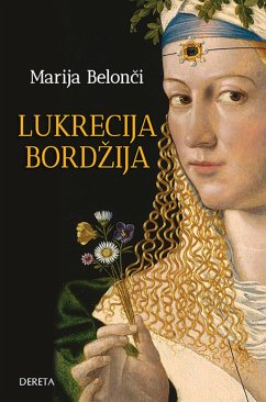 Lukrecija Bordžija (eBook, ePUB) - Belonči, Marija