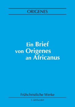 Ein Brief von Origenes an Africanus (eBook, ePUB) - Origenes