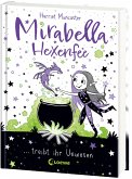 Mirabella Hexenfee treibt ihr Unwesen / Mirabella Hexenfee Bd.1