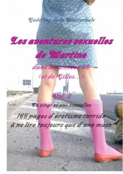 Les aventures sexuelles de Martine dans les années 60 Vol. 3 (eBook, ePUB)