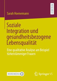 Soziale Integration und gesundheitsbezogene Lebensqualität (eBook, PDF) - Hoenemann, Sarah
