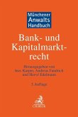 Münchener Anwaltshandbuch Bank- und Kapitalmarktrecht