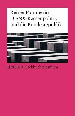 Die NS-Rassenpolitik und die Bundesrepublik - Pommerin, Reiner