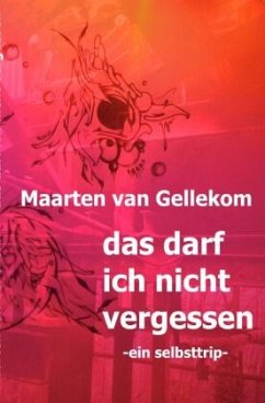 das darf ich nicht vergessen - van Gellekom, Maarten