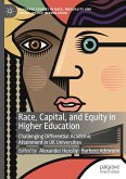 Race, Capital, and Equity in Higher Education
