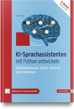 KI-Sprachassistenten mit Python entwickeln - Freiknecht, Jonas