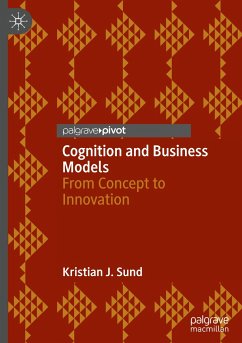 Cognition and Business Models - Sund, Kristian J.