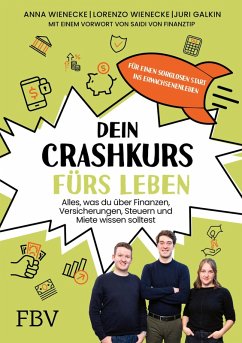 Dein Crashkurs fürs Leben (eBook, ePUB) - Lorenzo Wienecke; Anna Wienecke; Juri Galkin