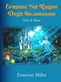 Ermione nel regno degli incantesimi (eBook, ePUB)