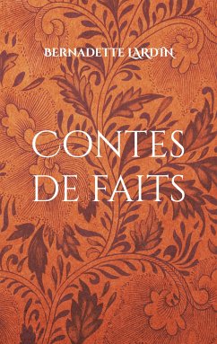 Contes de faits (eBook, ePUB) - Lardin, Bernadette