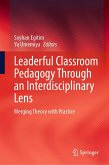 Leaderful Classroom Pedagogy Through an Interdisciplinary Lens (eBook, PDF)