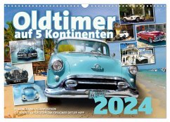 Oldtimer auf 5 Kontinenten (Wandkalender 2024 DIN A3 quer), CALVENDO Monatskalender - Calvendo;Bernd Kregel, Dipl.-Designer Detlef Hipp, Dr.