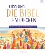Lass uns die Bibel entdecken - Bild 1