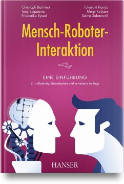 Mensch-Roboter-Interaktion - Bartneck, Christoph;Belpaeme, Tony;Eyssel, Friederike