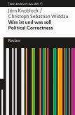 Was ist und was soll Political Correctness?