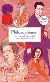 Philosophinnen. Von Hannah Arendt bis Mary Wollstonecraft