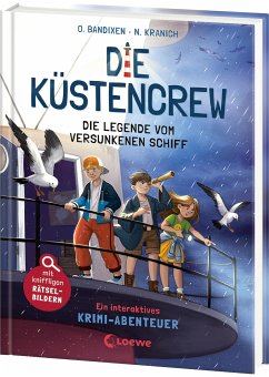 Die Legende vom versunkenen Schiff / Die Küstencrew Bd.4 - Bandixen, Ocke