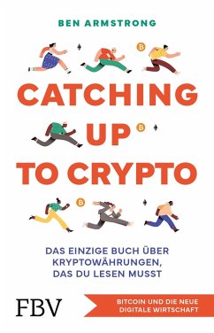 Catching up to Crypto (eBook, ePUB) - Armstrong, Ben