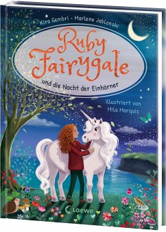 Ruby Fairygale und die Nacht der Einhörner / Ruby Fairygale - Erstleser Bd.4 - Gembri, Kira;Jablonski, Marlene