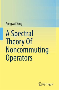 A Spectral Theory Of Noncommuting Operators - Yang, Rongwei