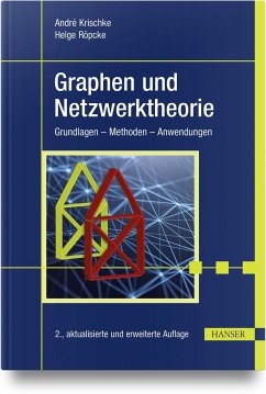Graphen und Netzwerktheorie - Krischke, André;Röpcke, Helge