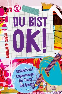 Du bist ok! - Singh, Anneliese