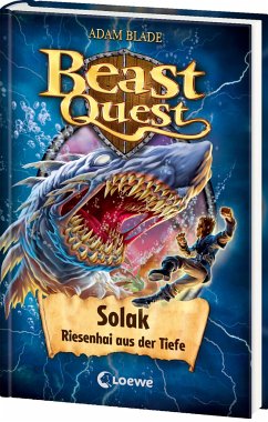Solak, Riesenhai aus der Tiefe / Beast Quest Bd.67 - Blade, Adam