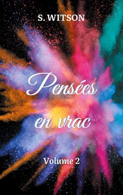 Pensées en vrac - Witson, S.