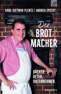 Der Brotmacher - Plentz, Karl-Dietmar