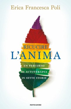 Cover Ricucire l'anima. Un percorso di autoterapia in sette storie