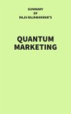Summary of Raja Rajamannar's Quantum Marketing (eBook, ePUB)