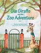 Gia Giraffe and the Zoo Adventure... - Bild 1