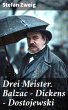 Drei Meister. Balzac - Dickens -... - Bild 1