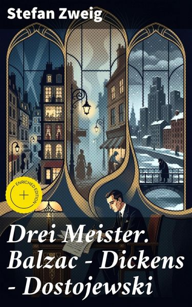 Drei Meister. Balzac - Dickens - Dostojewski (eBook, ePUB)