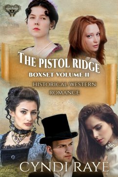 Pistol Ridge Volume 2 (Pistol Ridge Series) (eBook, ePUB) - Raye, Cyndi