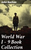 World War I - 9 Book Collection (eBook, ePUB)