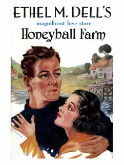 Honeyball Farm (eBook, ePUB) - Dell, Ethel M.