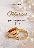 Mariés pour les apparences - Tome 2 (eBook, ePUB)