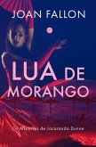 Lua de Morango (Um Mistério de Jacaranda Dunne, #3) (eBook, ePUB)