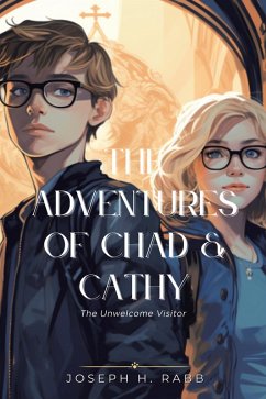 The Adventures of Chad and Cathy (eBook, ePUB) - Rabb, Joseph H.