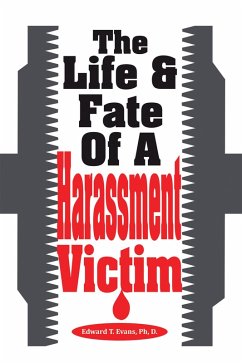 The Life & Fate Of A Harassment Victim (eBook, ePUB)