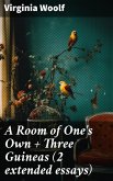 A Room of One's Own + Three Guineas (2 extended essays) (eBook, ePUB)