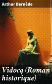 Vidocq (Roman historique) (eBook, ePUB)