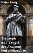 Triumph und Tragik des Erasmus von... - Bild 1