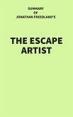 Summary of Jonathan Freedland's The Escape Artist (eBook, ePUB)